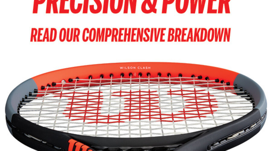 Wilson Clash 98 Tennis Racquets - Full Review