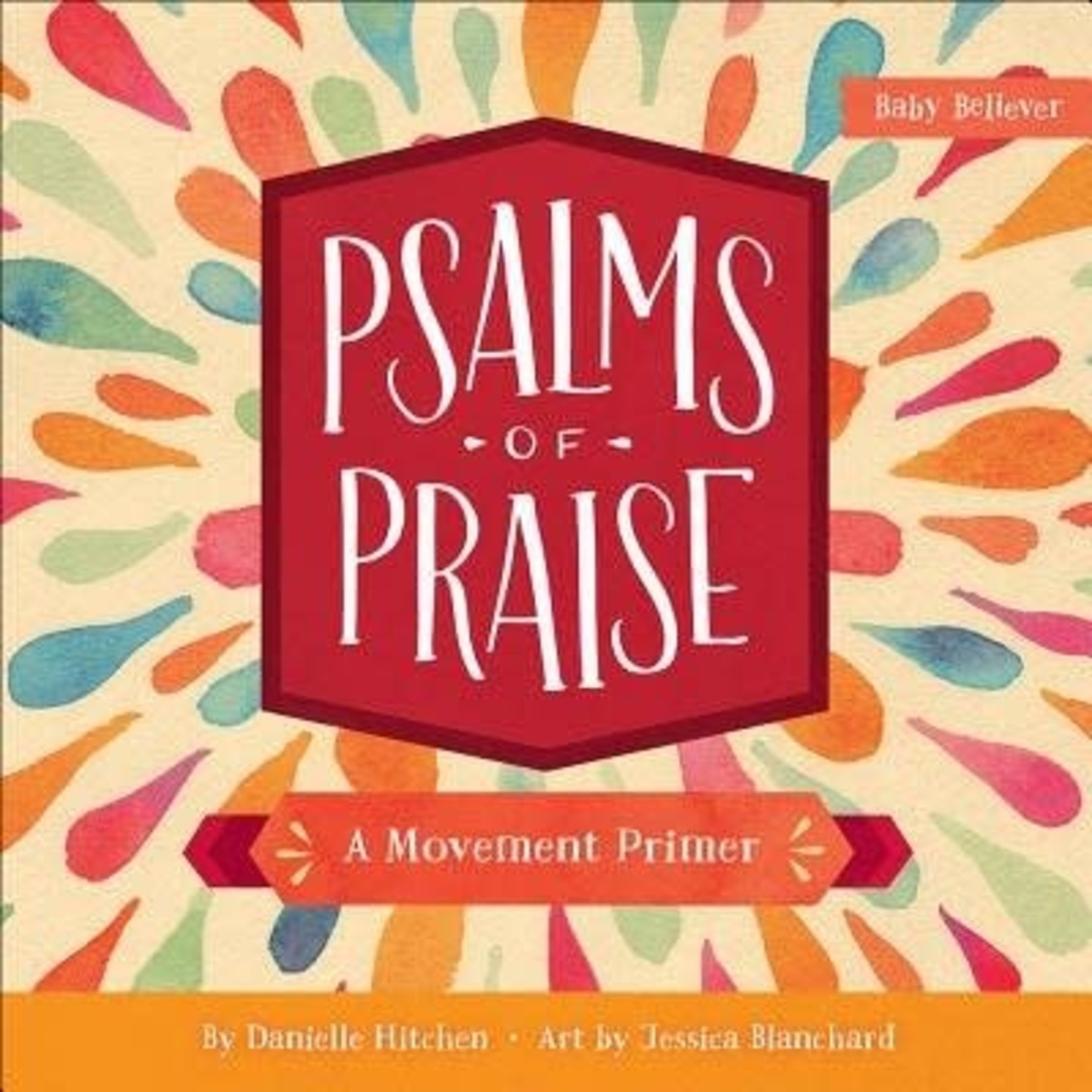 Harvest House Publishing Baby Believer, Psalms Of Praise