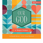 Harvest House Publishing Baby Believer, Our God