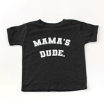 Saved By Grace Co. Mama's Dude Baby Tee