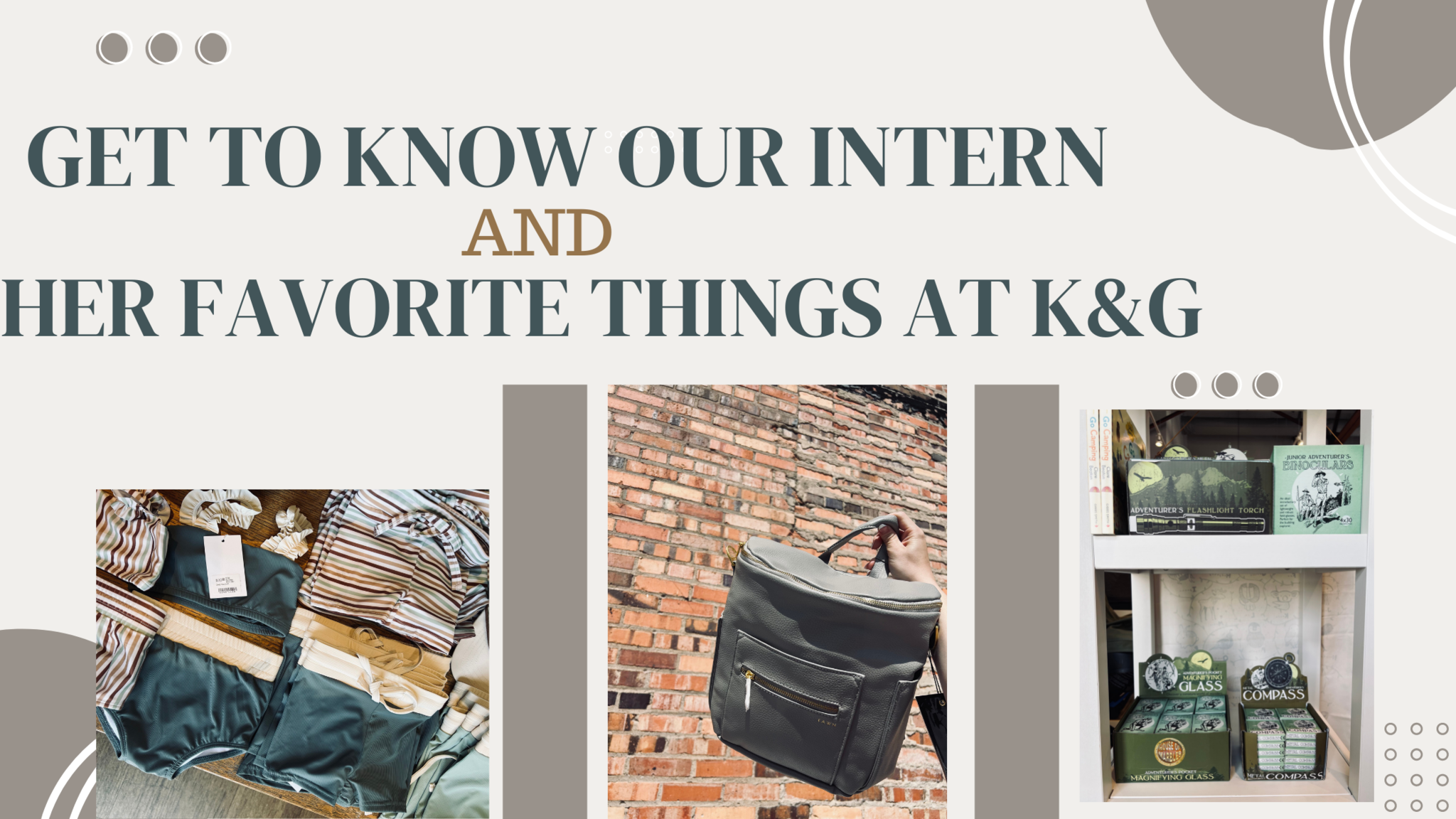 Get To Know Our Intern + Her Favorite Things In Store 