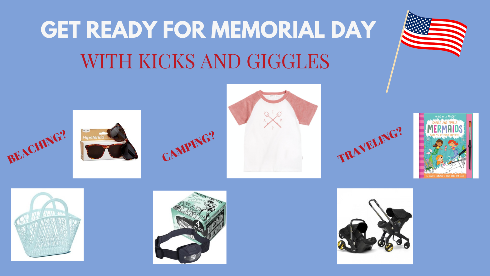 Get Ready For Memorial Day With Kicks & Giggles 