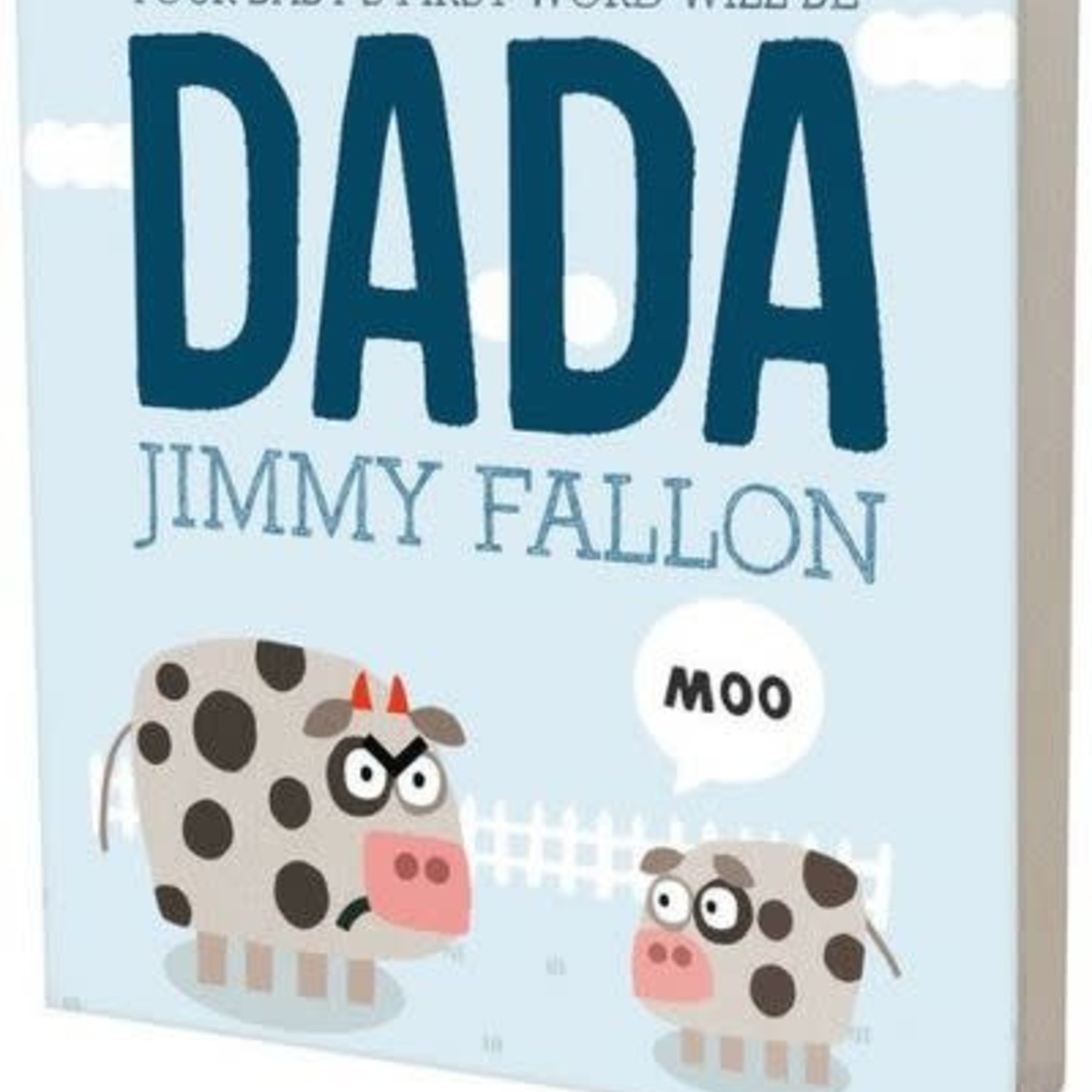 MacMillan Your Baby's First Word Will Be Dada