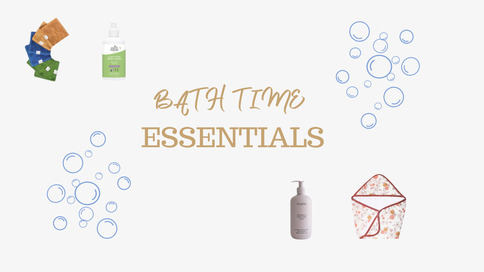 Bath Time Essentials 