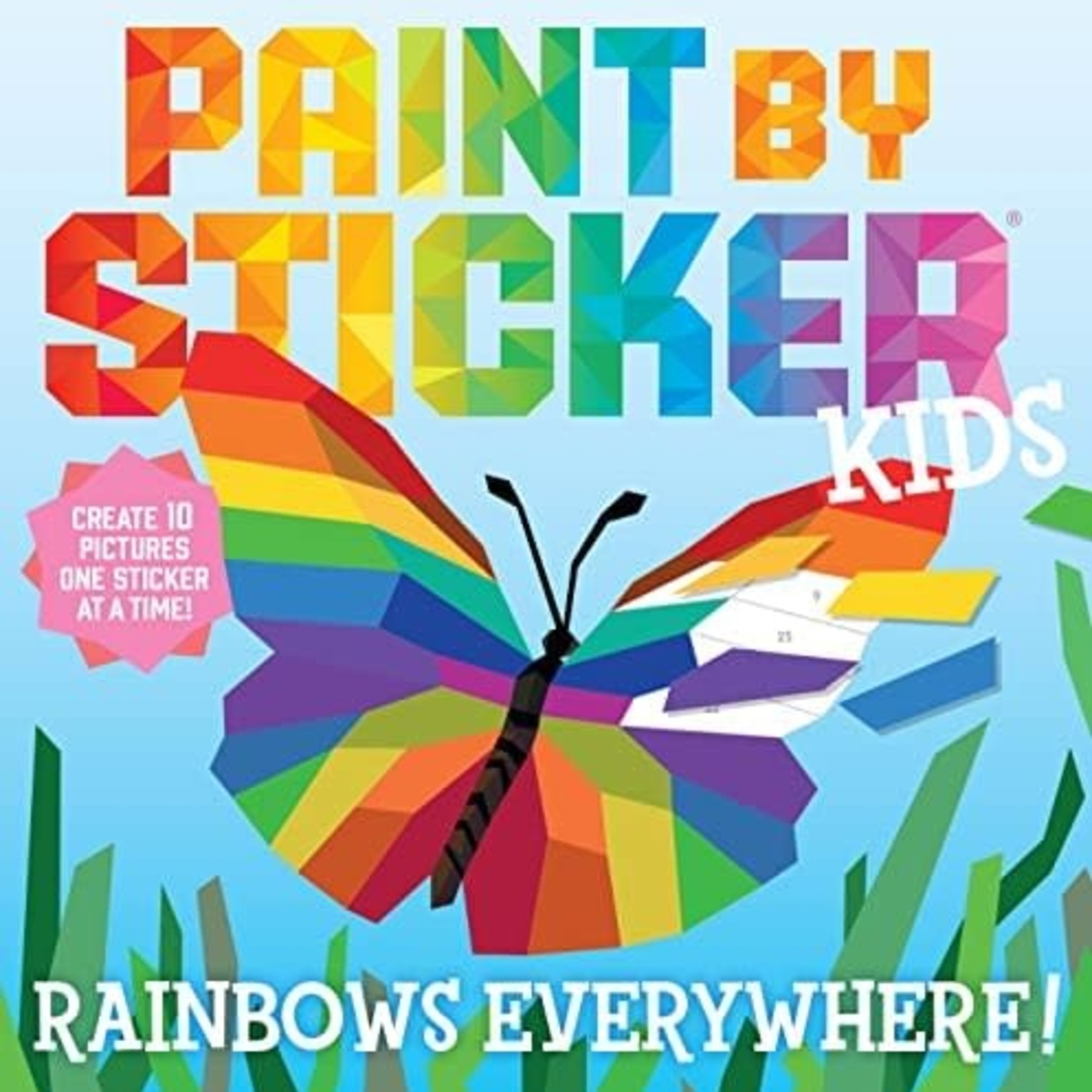 Hachette Book Group Paint By Stickers Kids: Rainbows Everywhere!