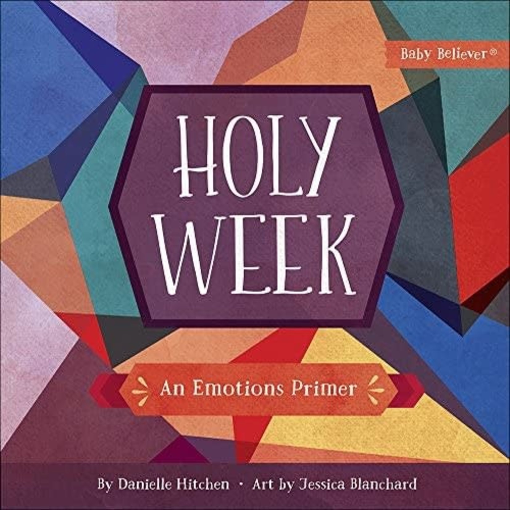 Harvest House Publishing Baby Believer, Holy Week