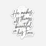 Kicks and Giggles Sticker - He Makes All Things Beautiful
