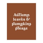 Kicks and Giggles Art Print - Autumn Leaves and Pumpkins Please 8x10