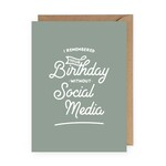 Birthday Without Social Media Greeting Card