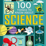 Usborne 100 Things to Know About Science