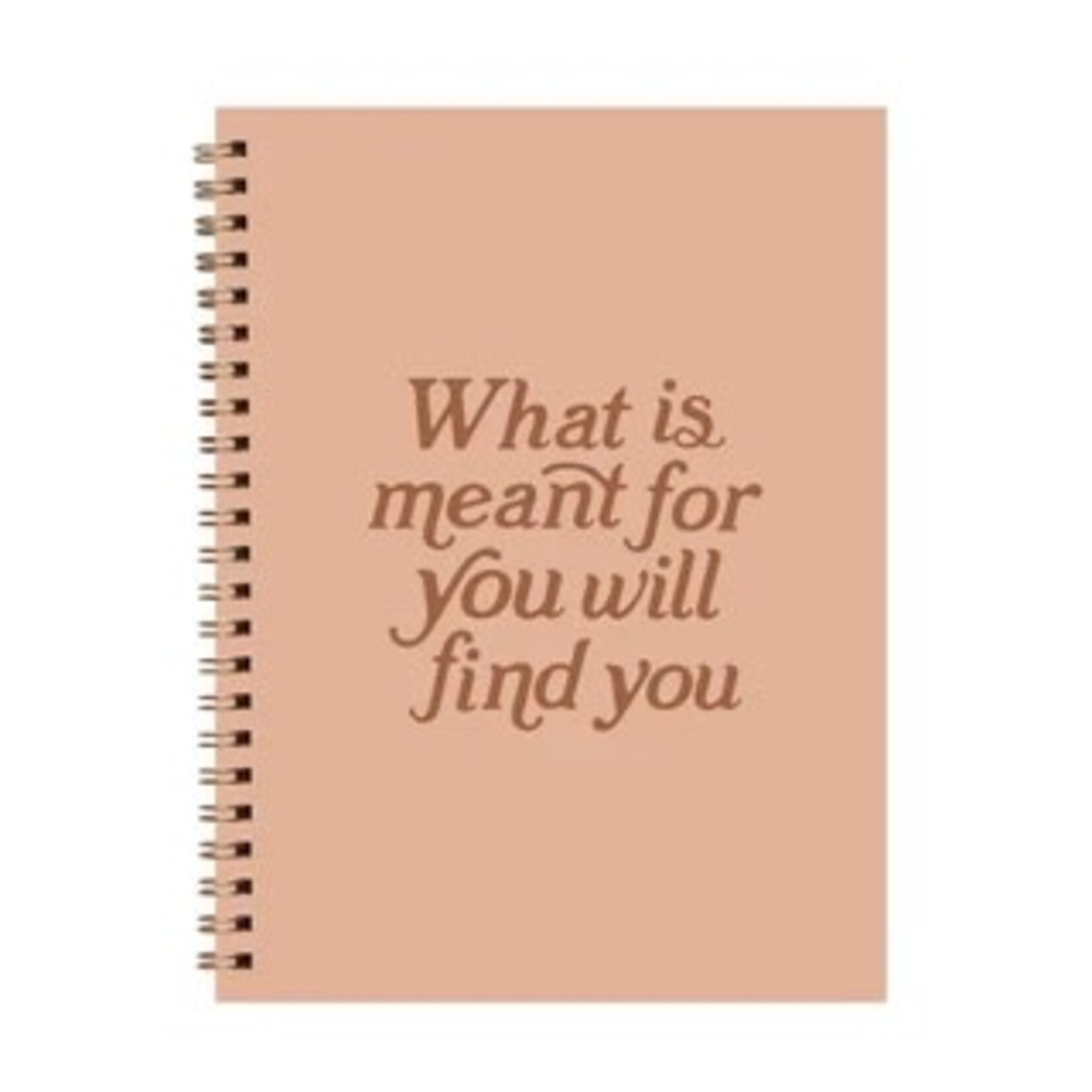 Kicks and Giggles Journal - What is Meant for You Will Find You