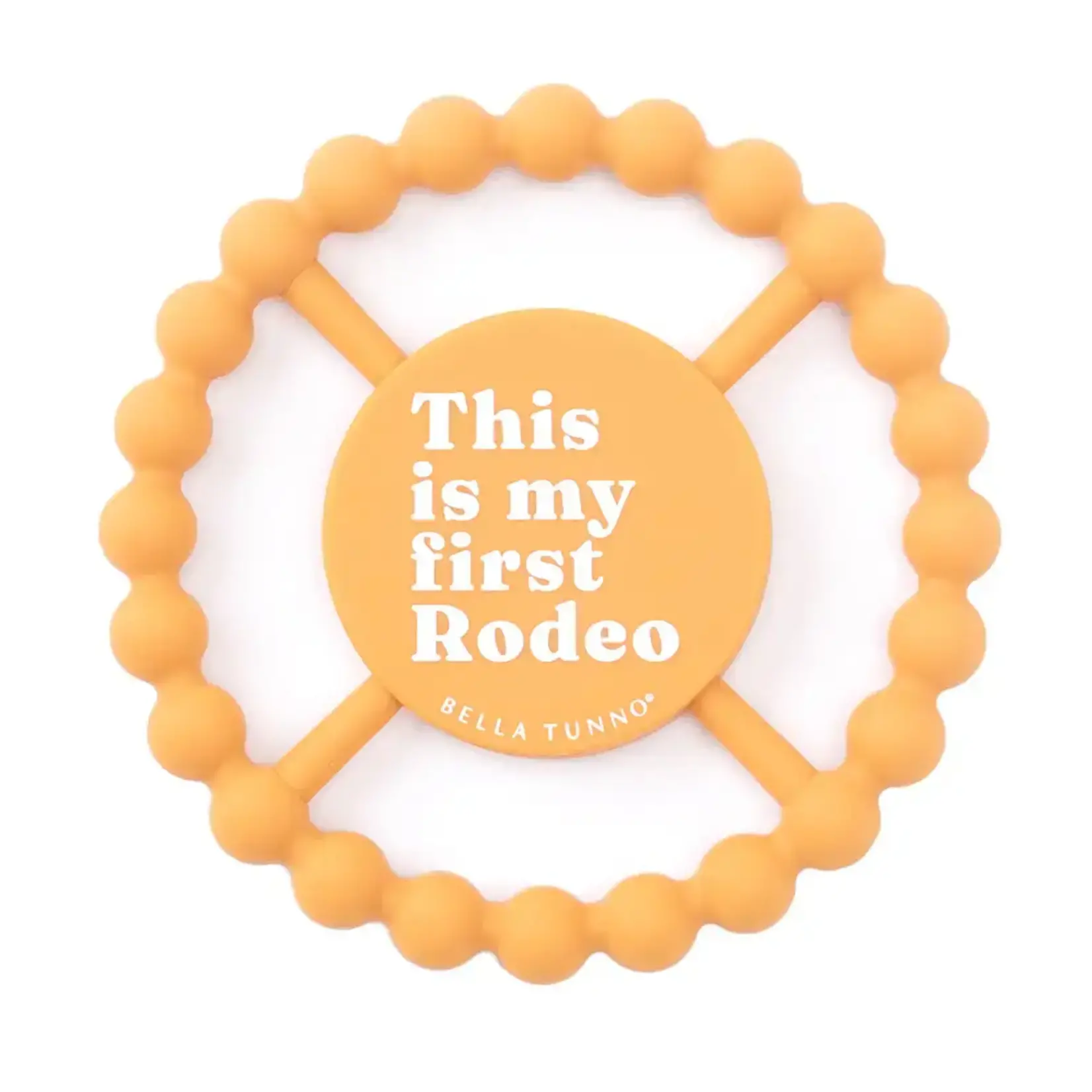 Bella Tunno Teether First Rodeo