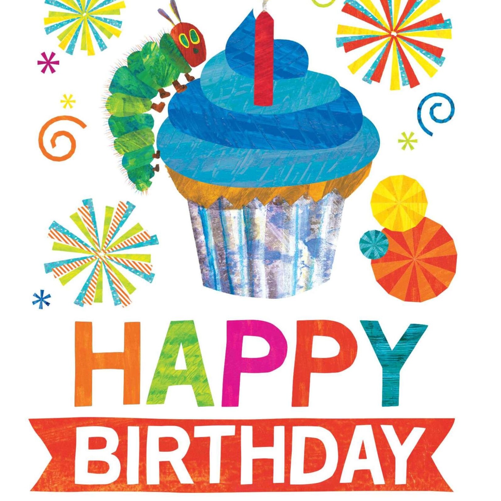 Penguin Random House (here) Happy Birthday from the Very Hungry caterpillar