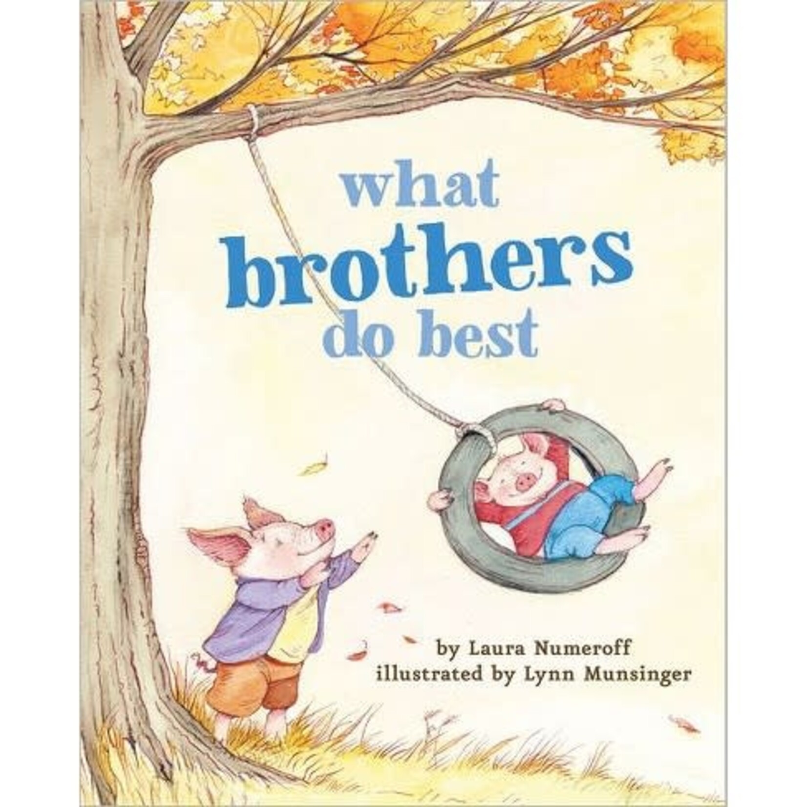 Chronicle Books What Brothers Do Best