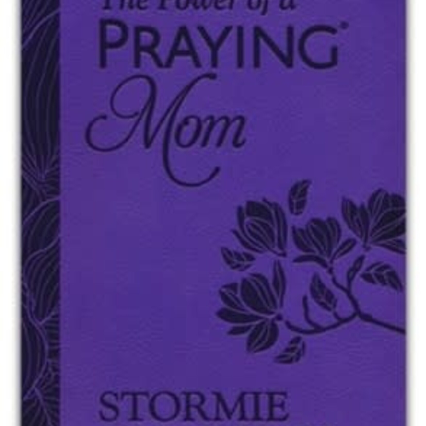 Harvest House Publishing The Power of a Praying Mom