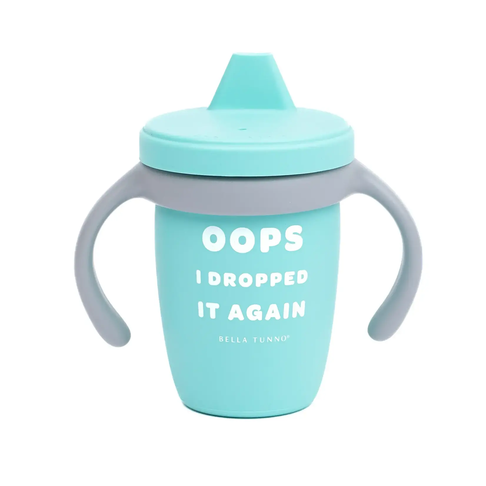 Bella Tunno Sippy Cup | Dropped it Again