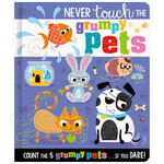 Never Touch the Grumpy Pets