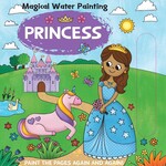 Simon and Schuster Magical Water Painting - Princess