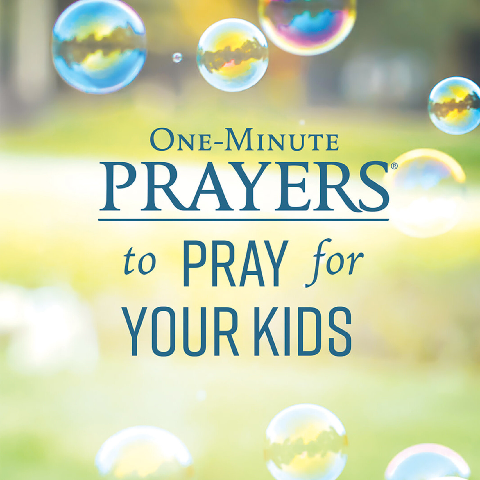 Harvest House Publishing One-Minute Prayers to Pray for Your Kids