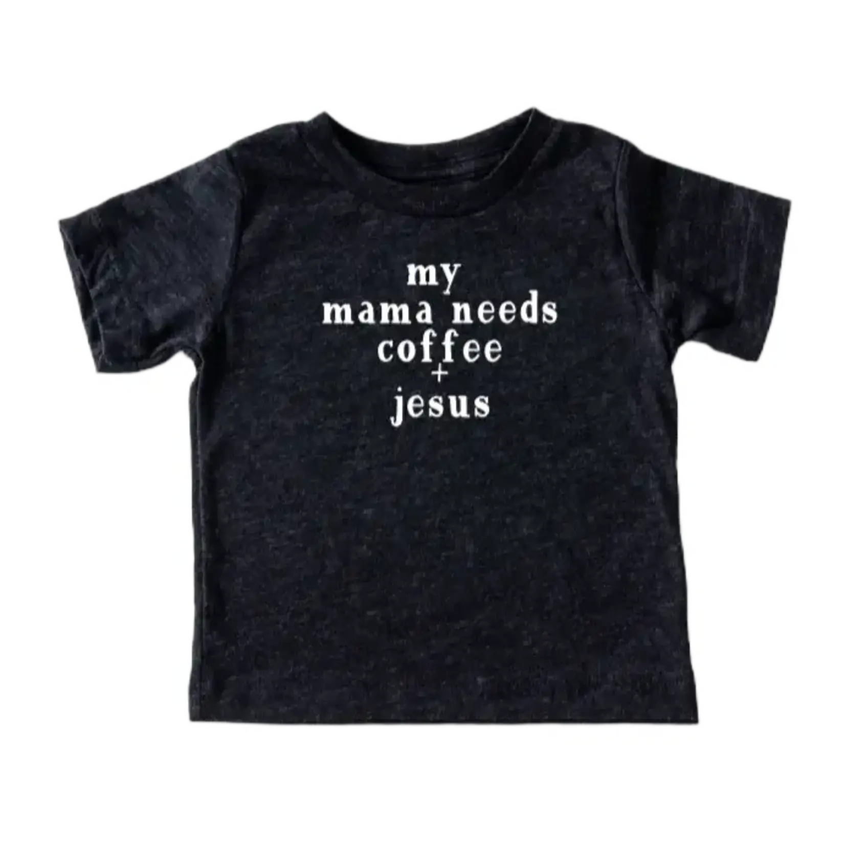 Saved By Grace Co. Mama Needs Coffee + Jesus | Toddler Tee