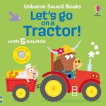 Usborne Let's Go in a Tractor (Sound)