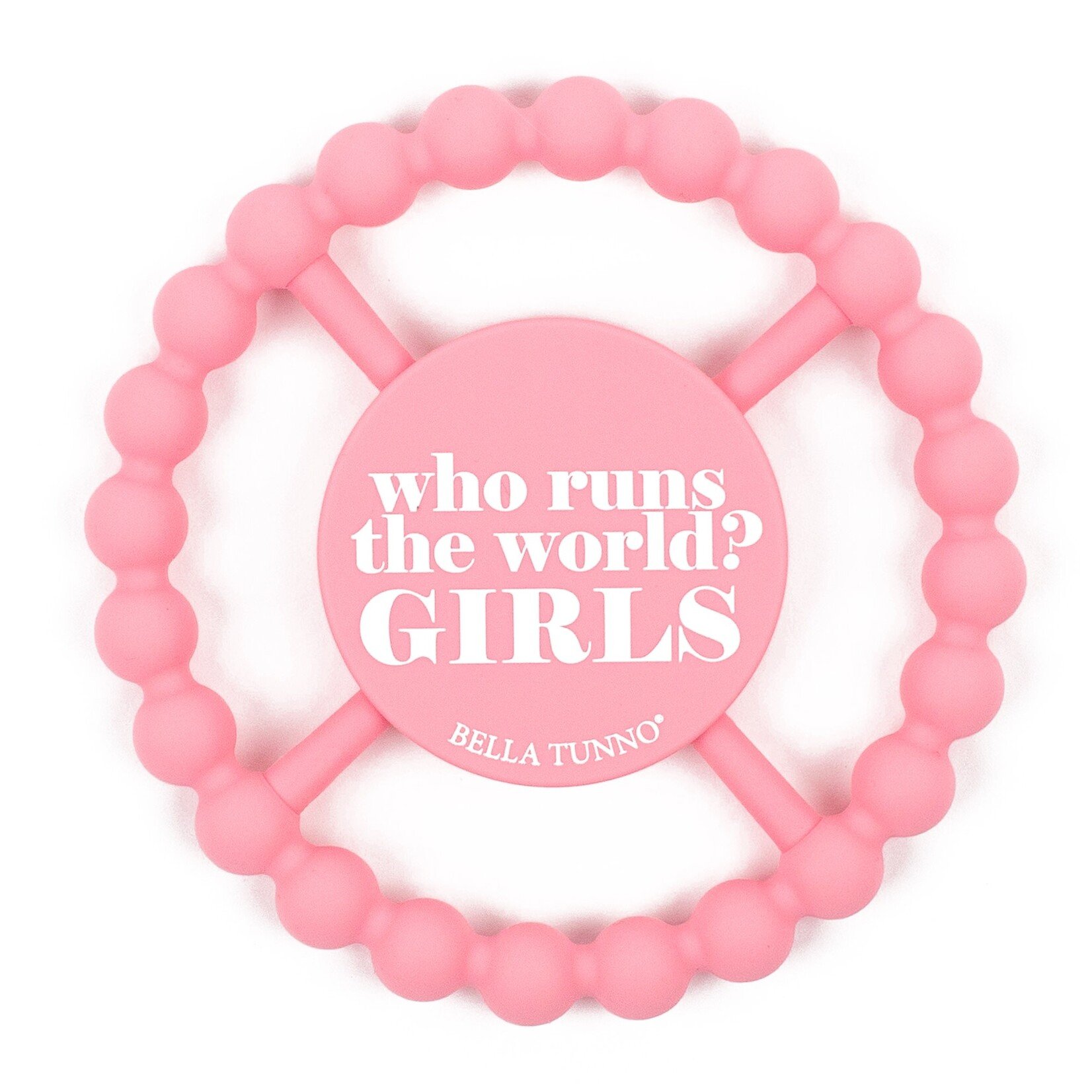 Bella Tunno Teether Who Runs the World