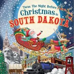 Sourcebooks Twas the Night Before Christmas in South Dakota