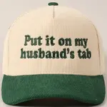 Fashion City Put It On My Husband's Tab Two-Tone Corduroy Cap - Green