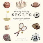 Penguin Random House (here) Our Big Book of Sports - Tabitha Paige