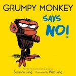 Penguin Random House (here) Grumpy Monkey Says No