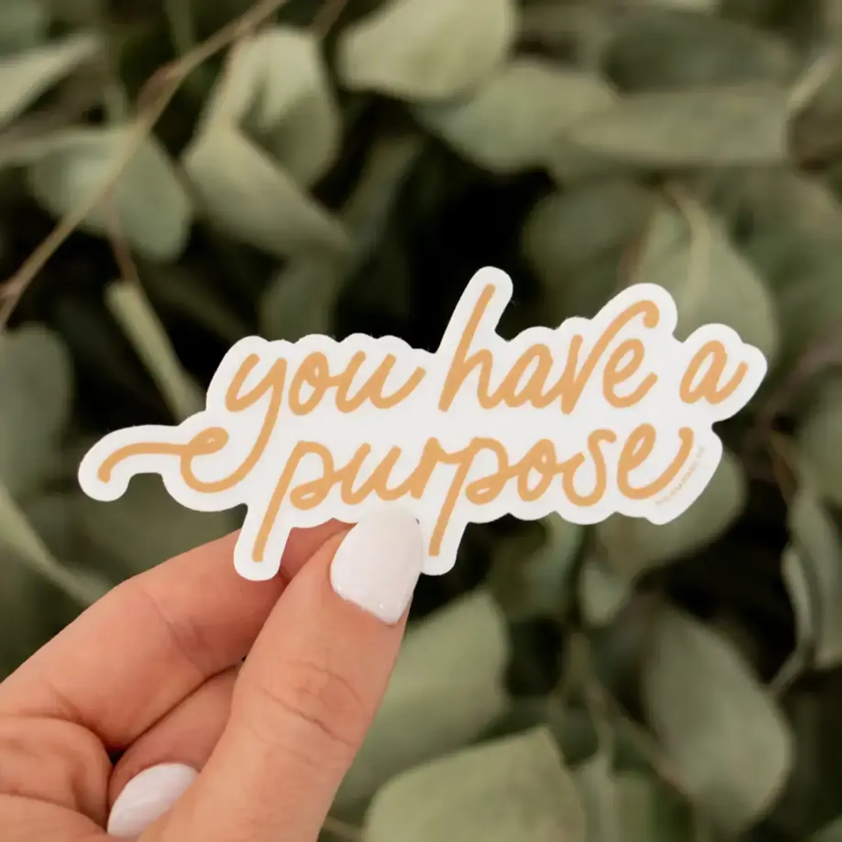 Kicks and Giggles Sticker - You Have a Purpose