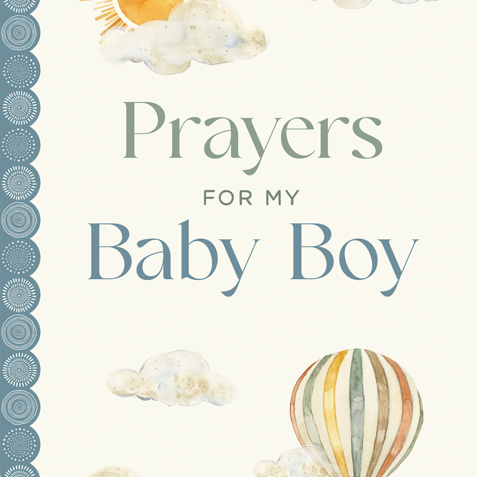 Harvest House Publishing Prayers for My Baby Boy