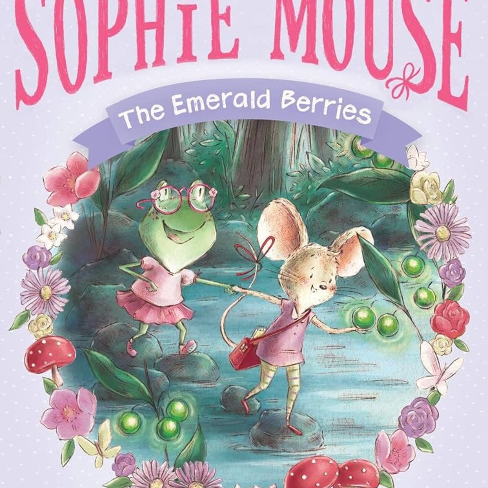Simon and Schuster The Emerald Berries- (Adventures of Sophie Mouse) #2