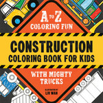 Penguin Random House (here) Construction Coloring Book for Kids