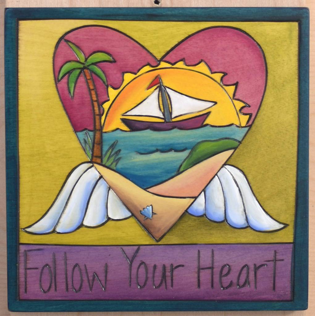 'Follow Your Heart' Art Plaque 7x7"