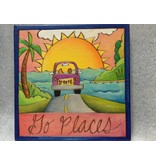 'Go Places' Art Plaque 7x7"