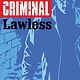 Criminal v.2: Lawless