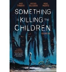Something Is Killing The Children vol.1