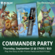 Crossover Comics Bloomburrow Commander Party - Thursday, September 12, 17h