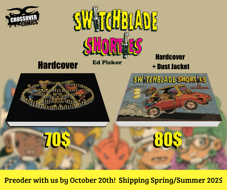 Switchblade Shorties by Ed Piskor preorder