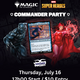 Crossover Comics MTG Marvel Super Heroes Commander Party - Jeudi, 16 juillet, 17h