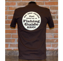 NO ONE CARES YOUR A FISHING GUIDE BRO T-SHIRT