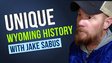 The Ugly Bug Podcast "Unique Wyoming History with Jake Sabus"