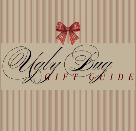 Ugly Bug Gift Guide