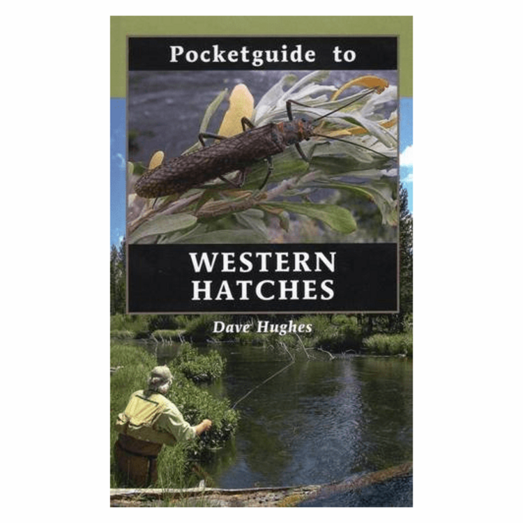 Angler's Book Supply POCKETGUIDE TO WESTERN HATCHES BY DAVE HUGHES