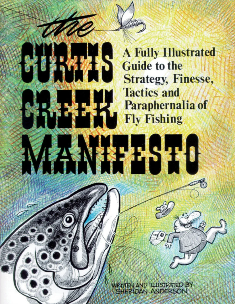 Angler's Book Supply THE CURTIS CREEK MANIFESTO