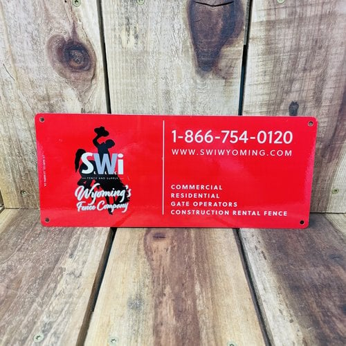 SWI llc WYOMING'S FENCE COMPANY SIGN  (5" X 12")