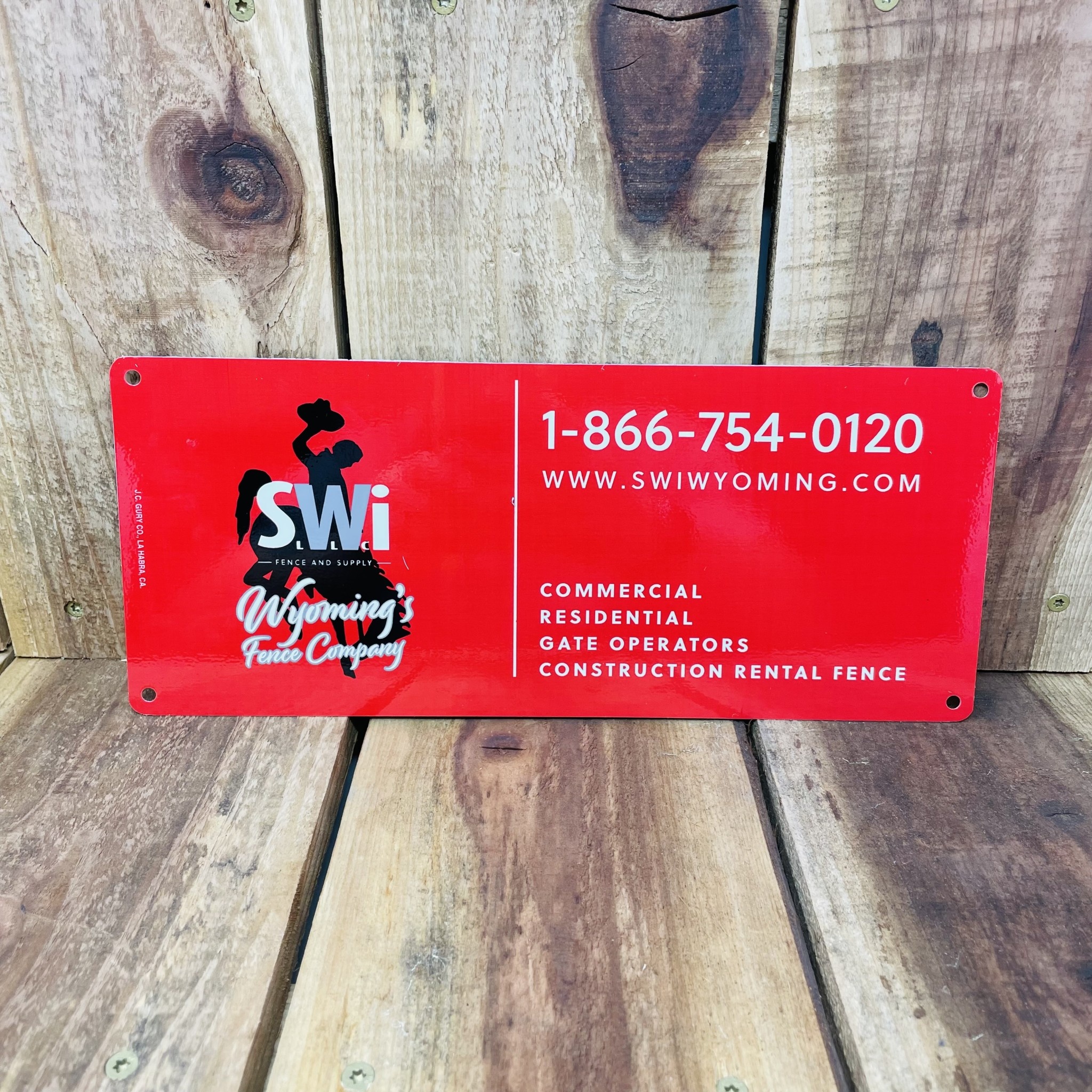 SWI llc WYOMING'S FENCE COMPANY SIGN - SWi Fence & Supply