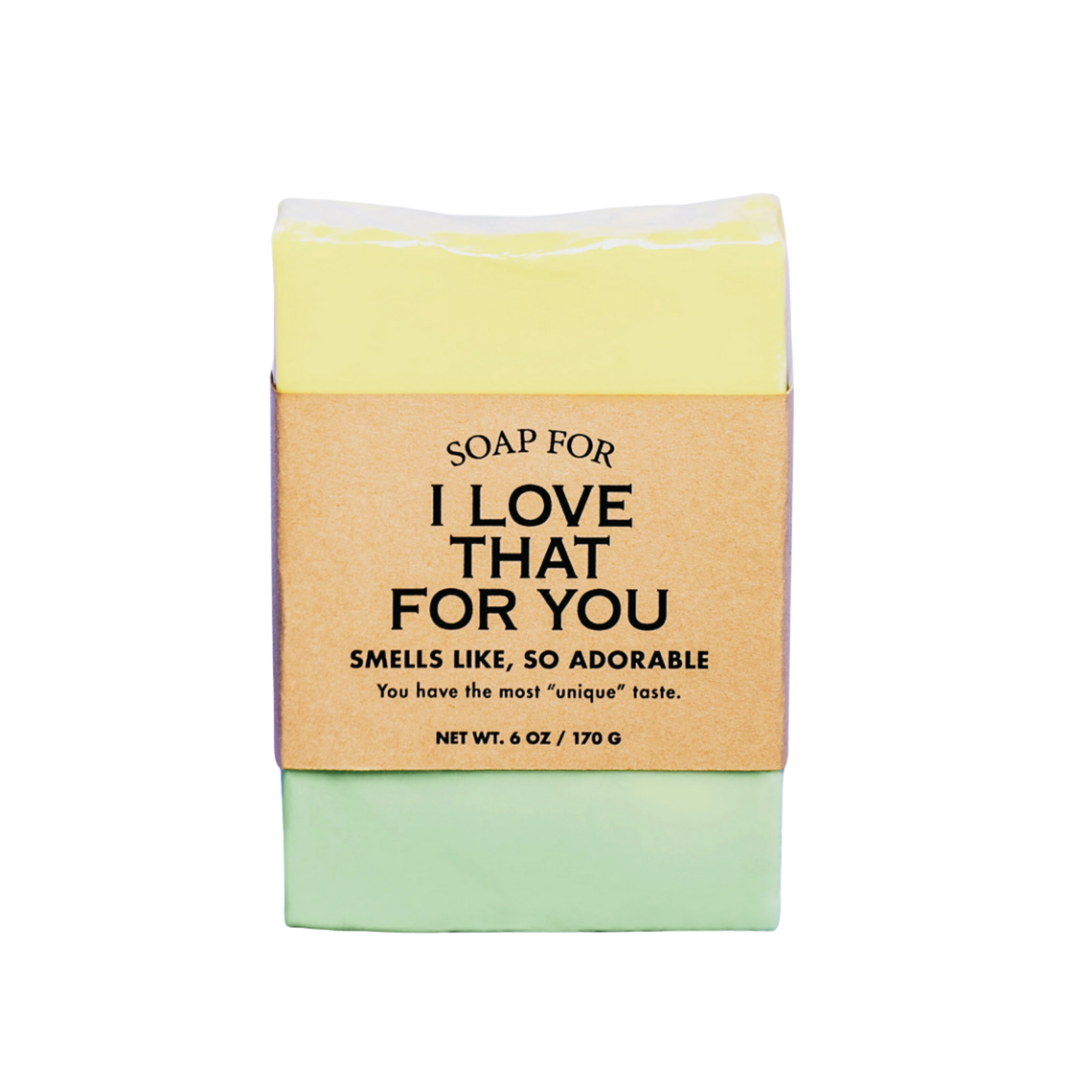 Love You For That Bar Soap
