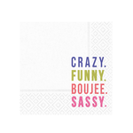 Crazy Funny Boujee Sassy Napkins